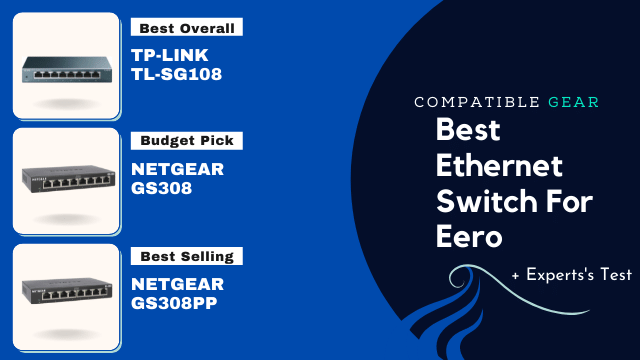 Best Ethernet Switch For Eero