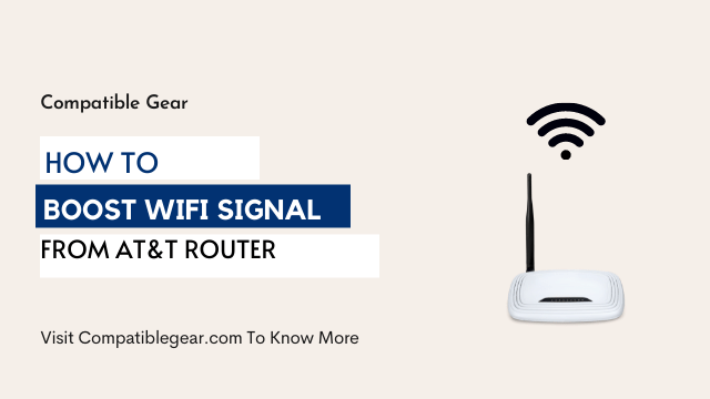 How To boost wifi signal from at&t router