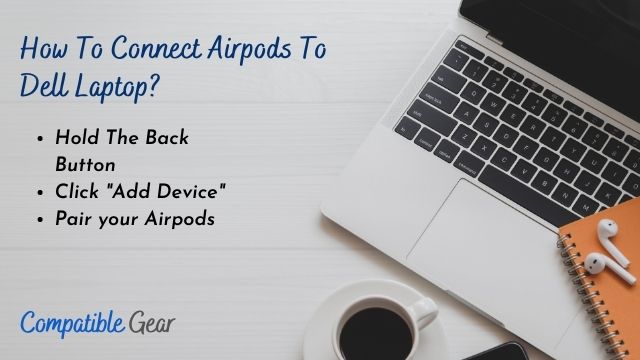 steps to connect airpods to dell laptop